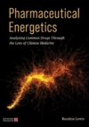  Pharmaceutical Energetics: (Pharmaceutical Energetics:)