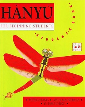  Hanyu for Beginning Students: Student''s Book (View larger image)