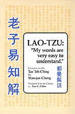  Lao Tzu: My Words are Very Easy to Understand (View larger image)